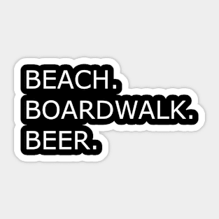 BEACH. BOARDWALK. BEER. Sticker